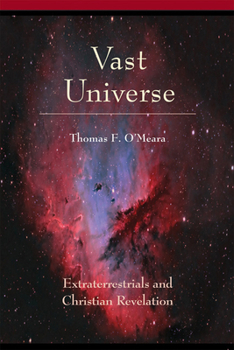 Paperback Vast Universe: Extraterrestials and Christian Revelation Book