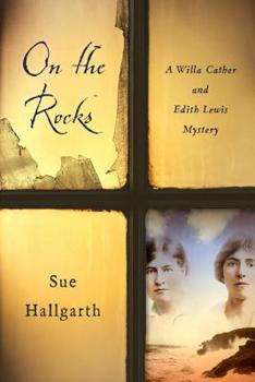 Paperback On the Rocks: A Willa Cather and Edith Lewis Mystery Book