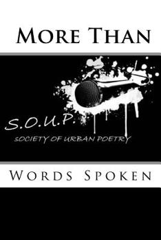 Paperback S.O.U.P. More Than Words Spoken Book