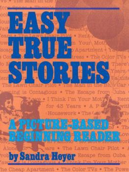 Paperback Easy True Stories: A Picture-Based Beginning Reader Book