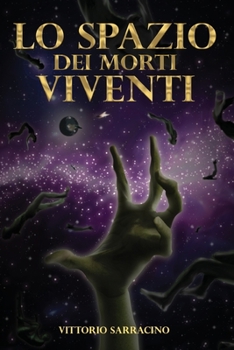 Paperback Lo spazio dei morti viventi [Italian] Book