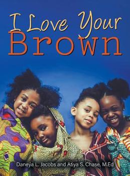 Hardcover I Love Your Brown Book