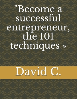 Paperback Become a successful entrepreneur, the 101 techniques Book
