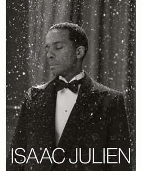 Hardcover Isaac Julien: What Freedom Is To Me Book