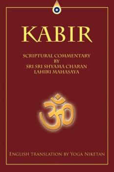 Hardcover Kabir - Spiritual Commentary Book