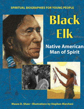 Hardcover Black Elk: Native American Man of Spirit Book