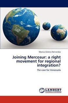 Paperback Joining Mercosur: a right movement for regional integration? Book