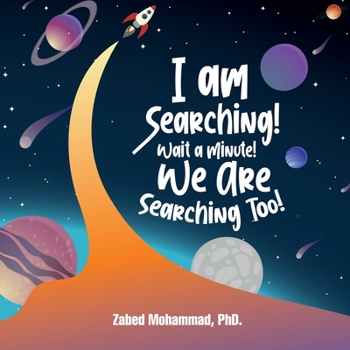 Paperback I am Searching! Wait a Minute! We are Searching Too! Book