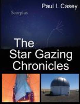 Paperback The Star Gazing Chronicles Book