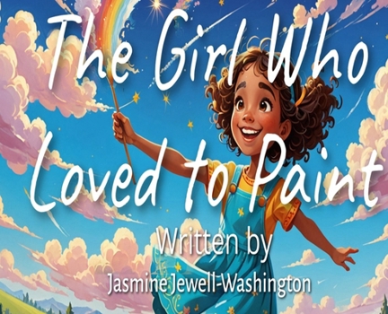 The Girl Who Loved to Paint