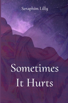 Paperback "Sometimes It Hurts" Book