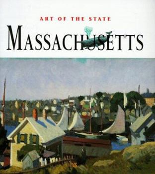 Art of the State: Massachusetts (Art of the State) - Book  of the Art of the State