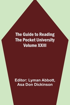 Paperback The Guide to Reading - the Pocket University Volume XXIII Book