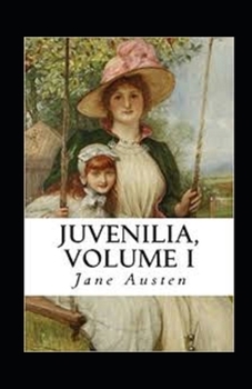 Paperback Juvenilia Volume I Annotated Book