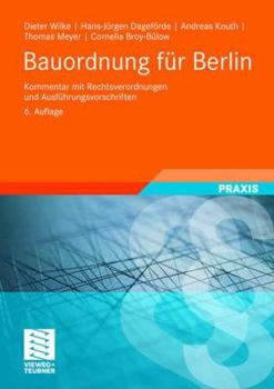 Hardcover Bauordnung Für Berlin: Kommentar Mit Rechtsverordnungen Und Ausführungsvorschriften [German] Book