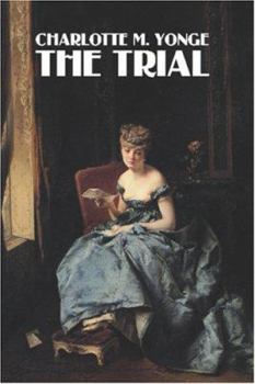 The Trial, or, More Links of the Daisy Chain - Book #2 of the Daisy Chain Series