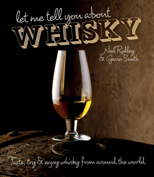 Hardcover Let Me Tell You about Whiskey Book