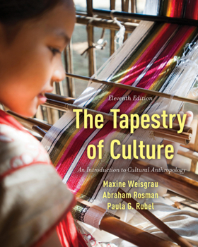 Paperback The Tapestry of Culture: An Introduction to Cultural Anthropology Book