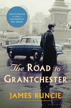 The Road to Grantchester - Book  of the Grantchester Mysteries