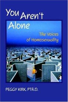 Paperback You Aren't Alone: The Voices of Homosexuality Book