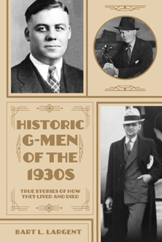 Paperback Historic G-Men of the 1930s Book