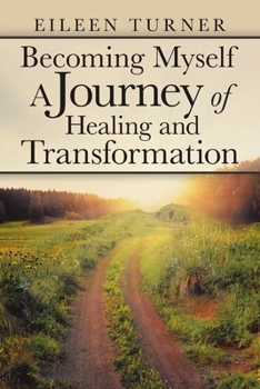 Paperback Becoming Myself A Journey of Healing and Transformation Book