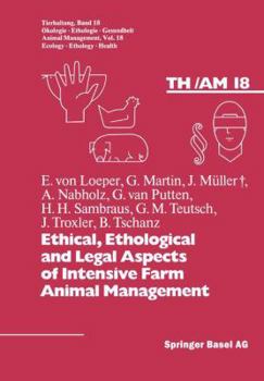 Paperback Ethical, Ethological and Legal Aspects of Intensive Farm Animal Management Book