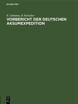 Hardcover Vorbericht Der Deutschen Aksumexpedition [German] Book