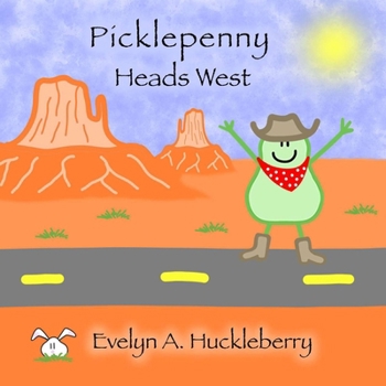 Picklepenny Heads West (Picklepenny Books)