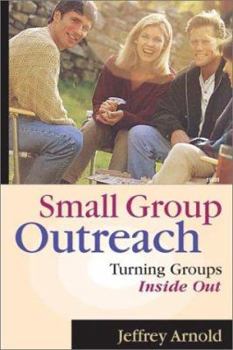 Paperback Small Group Outreach: Turning Groups Inside Out Book