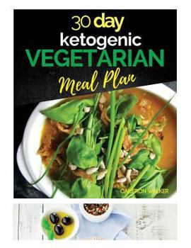 Paperback 30 Day Ketogenic Vegetarian Meal Plan: etogenic Vegetarian Cookbook, Keto Desserts Recipes Book