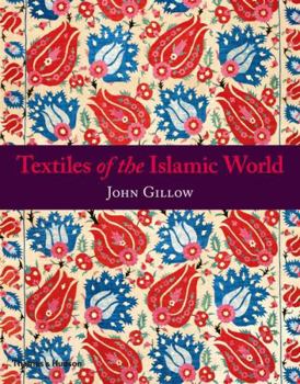 Paperback Textiles of the Islamic World Book