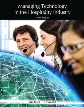 Paperback Managing Technology in the Hospitality Industry with Answer Sheet (AHLEI) (6th Edition) (AHLEI - Technology in Hospitality) Book