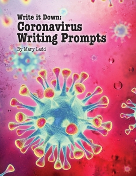 Paperback Write it Down: Coronavirus Writing Prompts Book