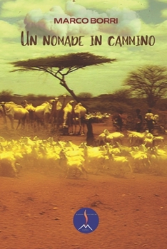 Paperback Un nomade in cammino [Italian] Book