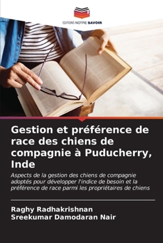 Paperback Gestion et préférence de race des chiens de compagnie à Puducherry, Inde [French] Book