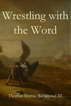 Wrestling with the Word