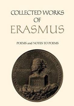 Paperback Collected Works of Erasmus: Poems, Volumes 85 and 86 Book