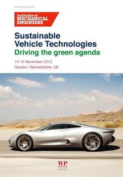 Paperback Sustainable Vehicle Technologies: Driving the Green Agenda Book