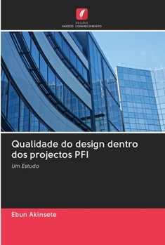 Paperback Qualidade do design dentro dos projectos PFI [Portuguese] Book