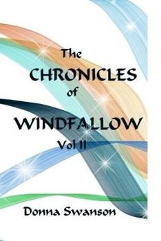 Paperback The Chronicles of Windfallow: Vol II Book