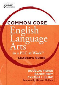 Paperback Common Core English Language Arts in a Plc at Work(r), Leader's Guide Book