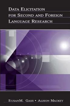 Hardcover Data Elicitation for Second and Foreign Language Research Book