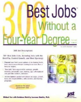 Paperback 300 Best Jobs Without a Four-Year Degree (Best Jobs) Book