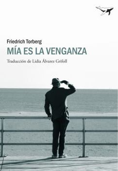Paperback Mía es la venganza (Spanish Edition) [Spanish] Book