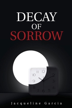 Paperback Decay of Sorrow Book