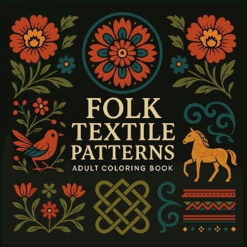 Paperback Folk Textile Patterns - Adult Coloring Book