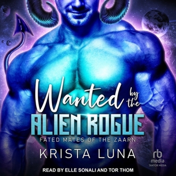 Wanted by the Alien Rogue (Fated Mates of Zaarn)
