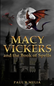 Paperback Macy Vickers and the Book of Spells Book