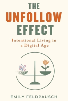 Paperback The Unfollow Effect Book